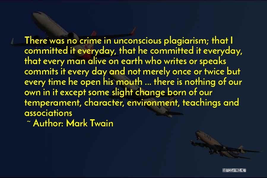 Man On His Own Quotes By Mark Twain