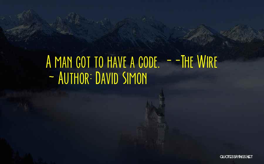 Man On Wire Best Quotes By David Simon