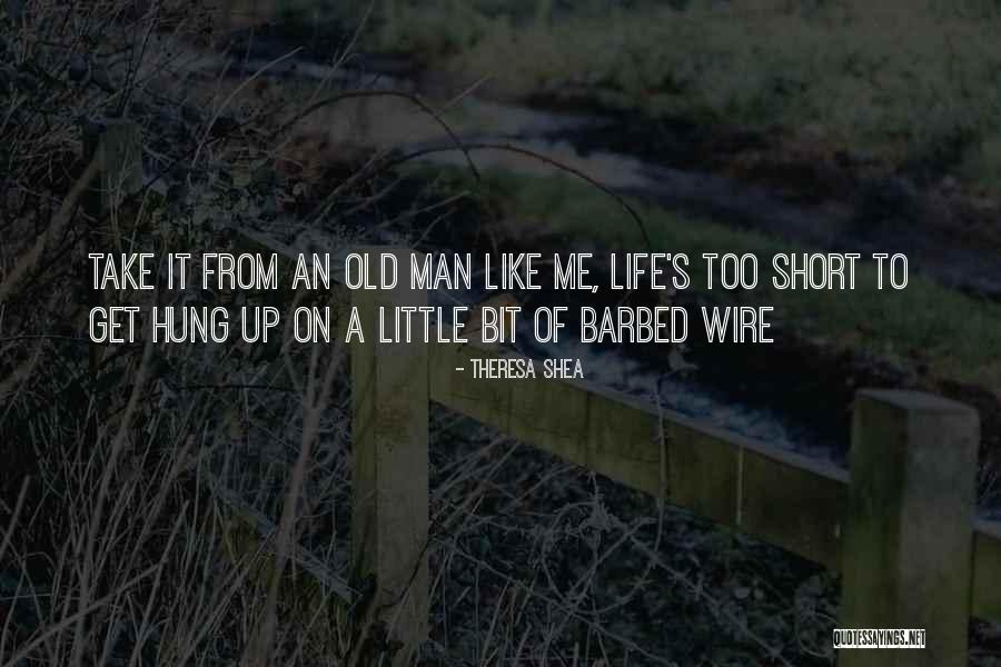 Man On Wire Best Quotes By Theresa Shea