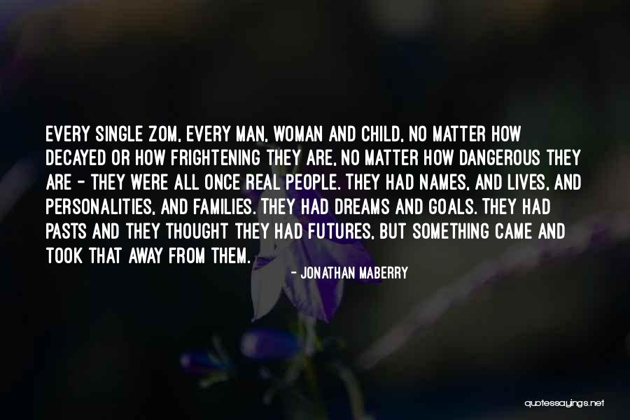 Man Once Child Quotes By Jonathan Maberry Man Once Child Quotes By Jonathan Maberry