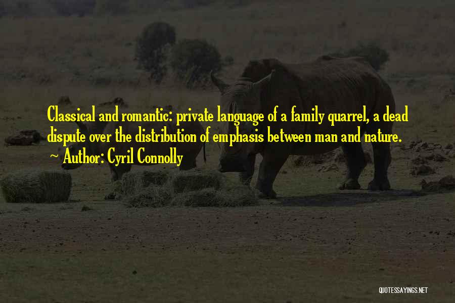 Man Over Nature Quotes By Cyril Connolly