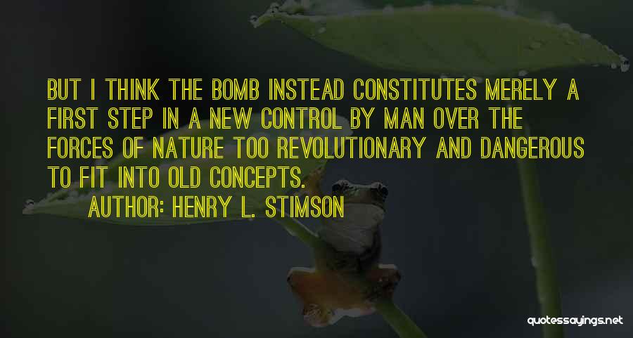 Man Over Nature Quotes By Henry L. Stimson