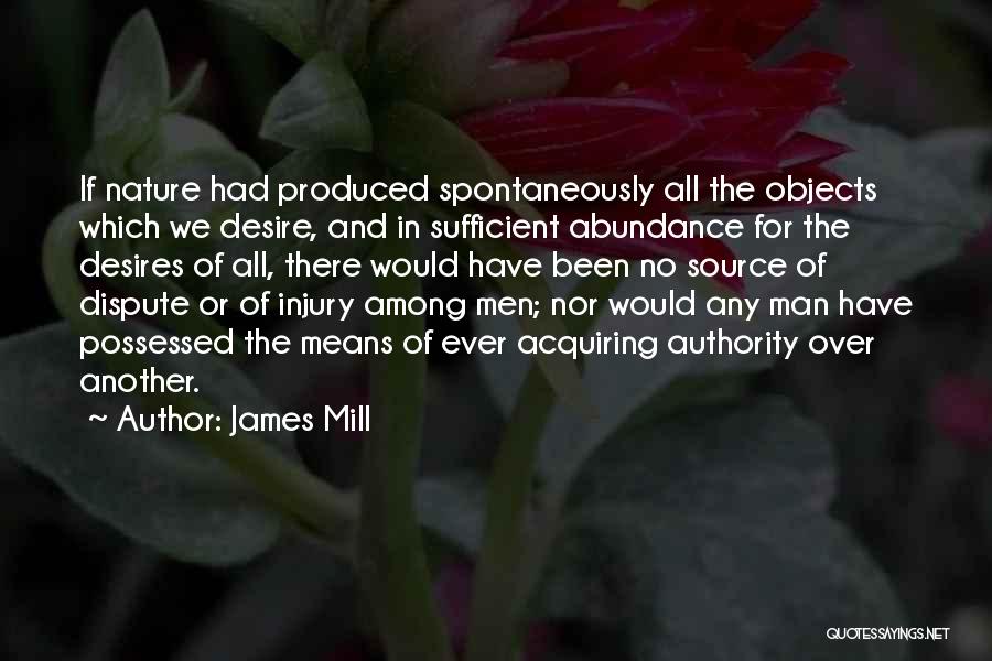 Man Over Nature Quotes By James Mill