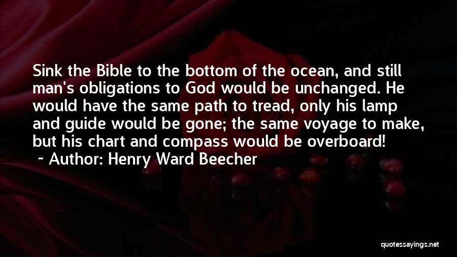 Man Overboard Quotes By Henry Ward Beecher
