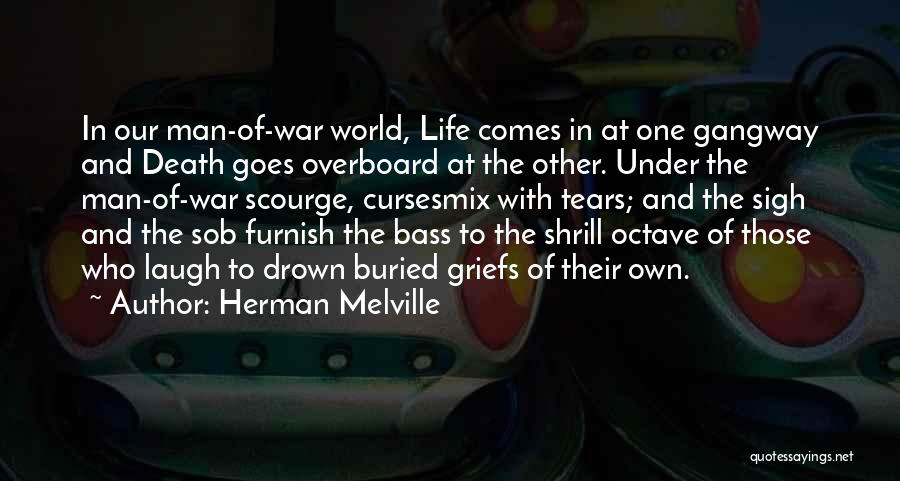 Man Overboard Quotes By Herman Melville