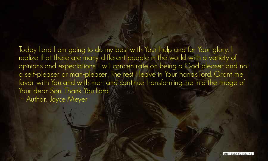 Man Pleaser Quotes By Joyce Meyer