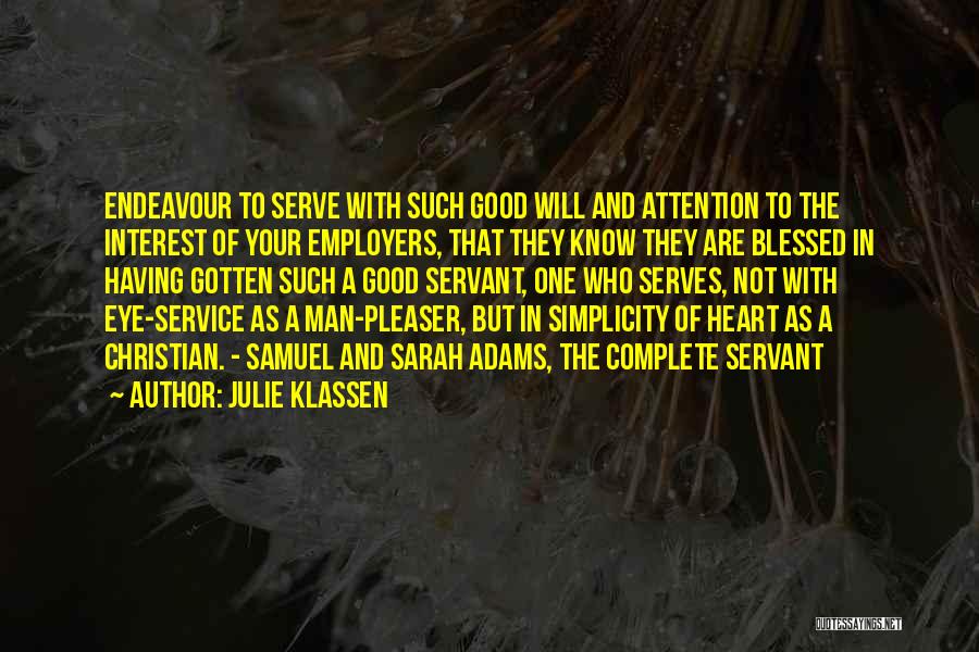 Man Pleaser Quotes By Julie Klassen