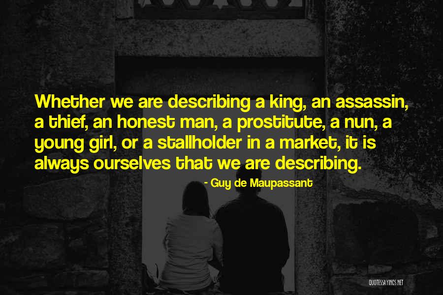 Man Prostitute Quotes By Guy De Maupassant Man Prostitute Quotes By Guy De Maupassant