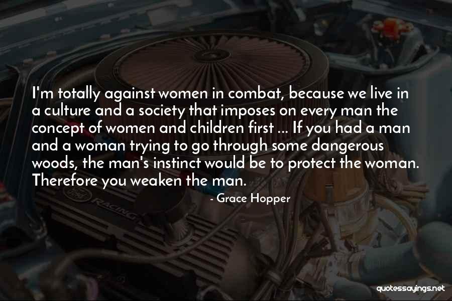 Man Protect Woman Quotes By Grace Hopper Man Protect Woman Quotes By Grace Hopper