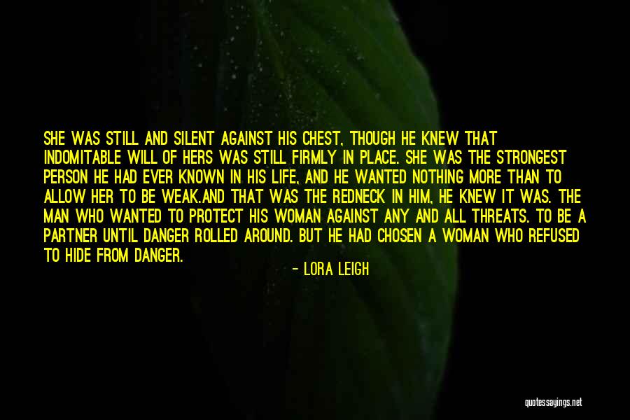 Man Protect Woman Quotes By Lora Leigh Man Protect Woman Quotes By Lora Leigh