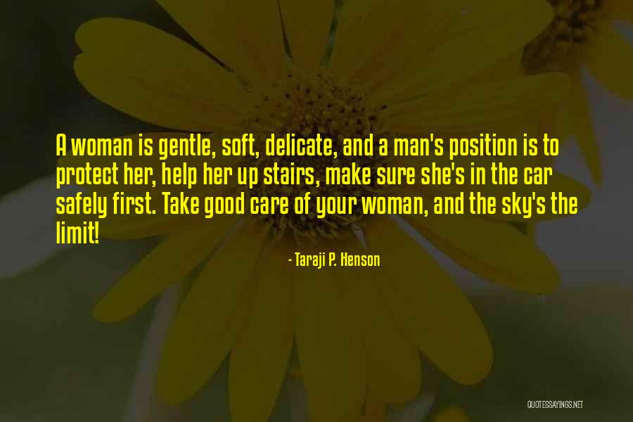 Man Protect Woman Quotes By Taraji P. Henson Man Protect Woman Quotes By Taraji P. Henson