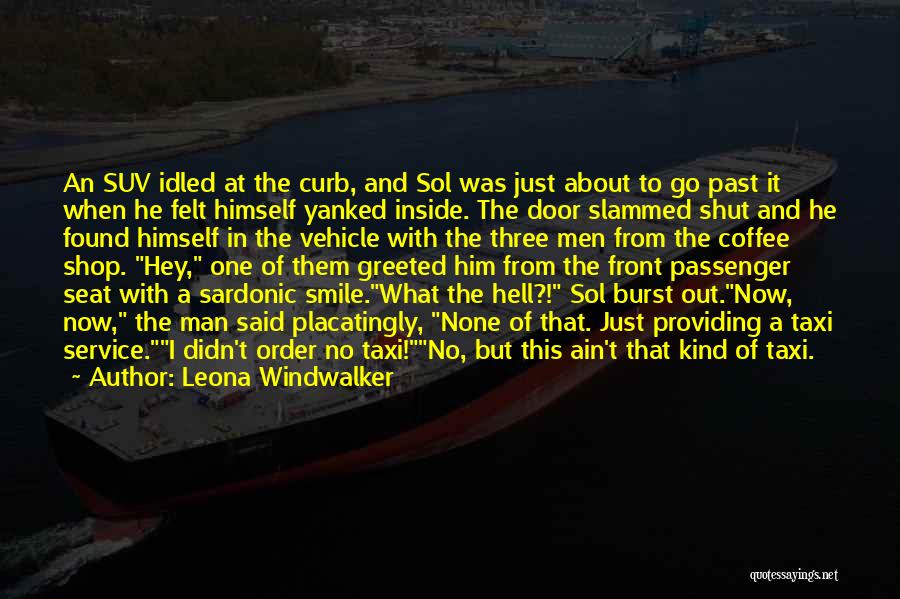 Man Providing Quotes By Leona Windwalker