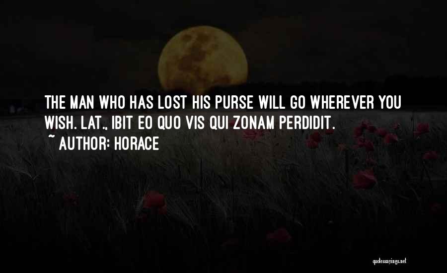 Man Purses Quotes By Horace