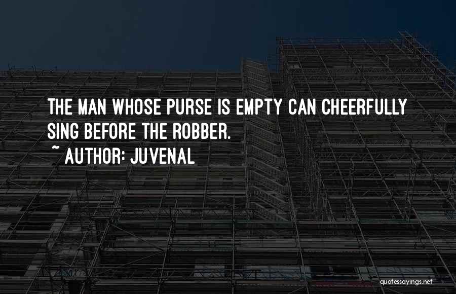 Man Purses Quotes By Juvenal