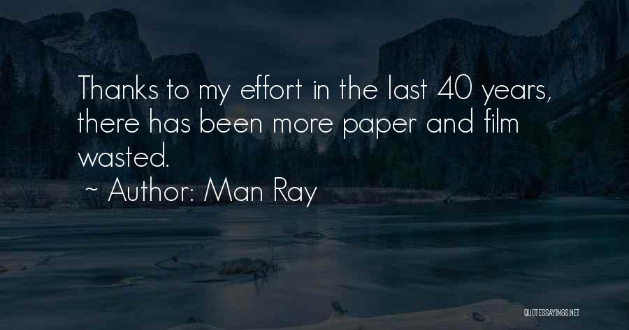 Man Ray Quotes 922297