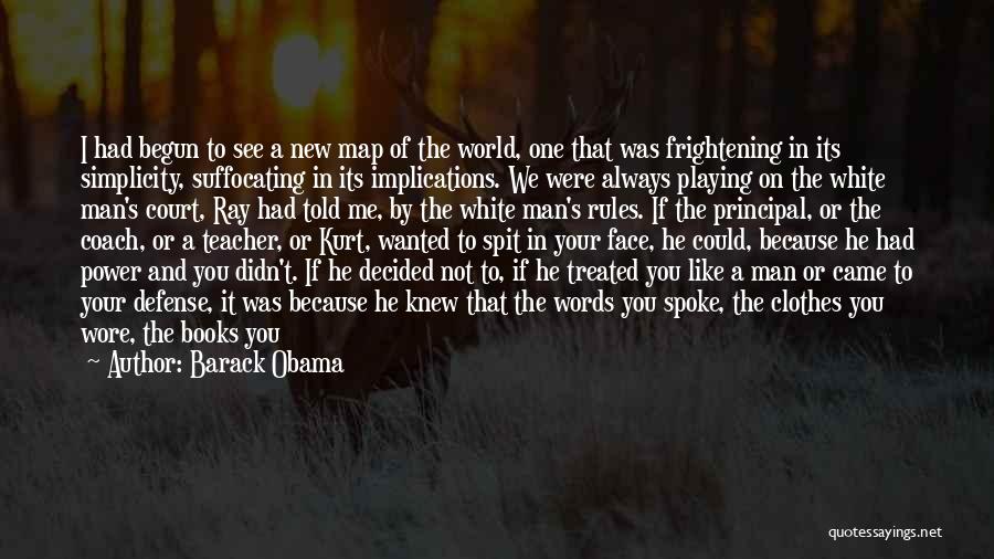 Man Ray's Quotes By Barack Obama
