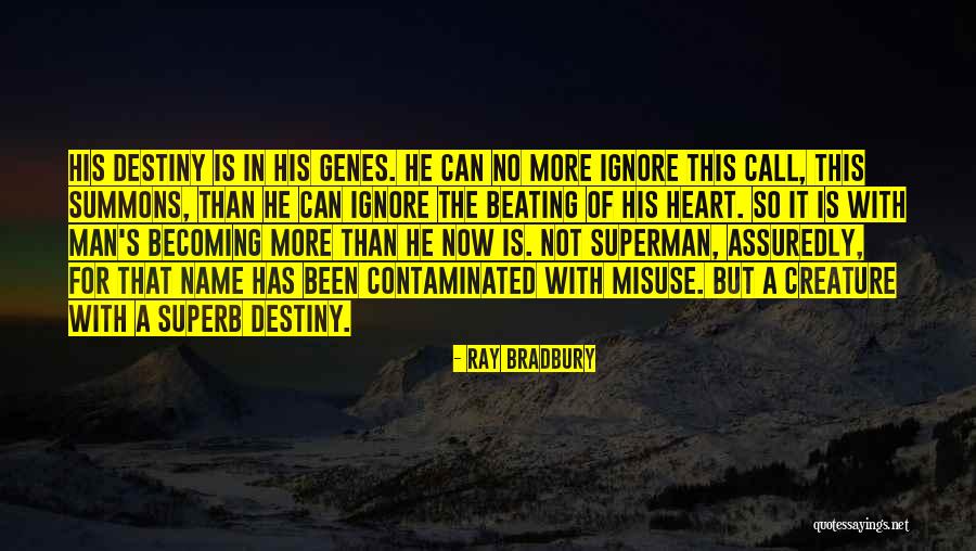 Man Ray's Quotes By Ray Bradbury