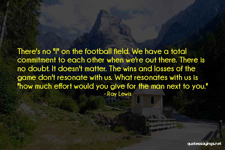 Man Ray's Quotes By Ray Lewis