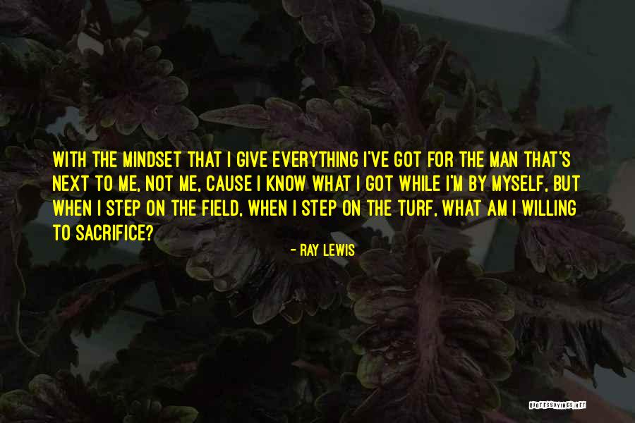 Man Ray's Quotes By Ray Lewis