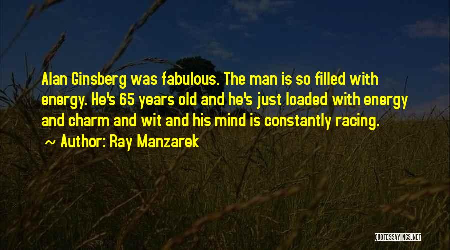 Man Ray's Quotes By Ray Manzarek
