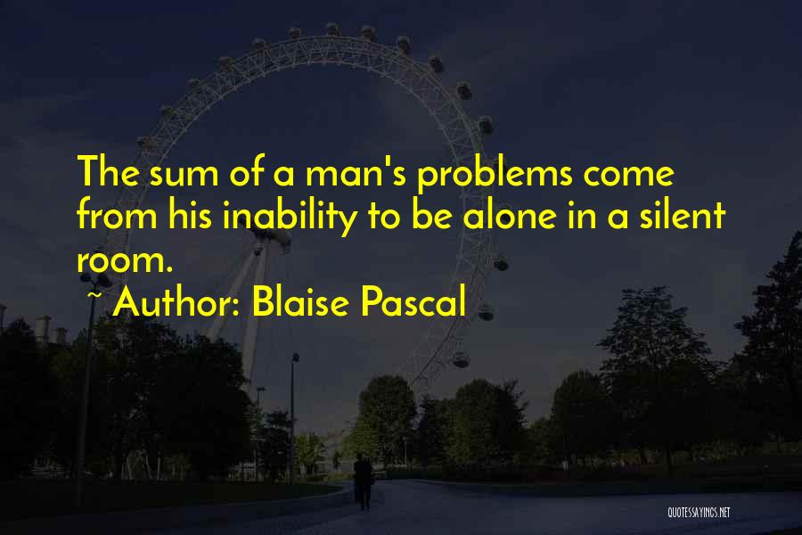 Man Room Quotes By Blaise Pascal