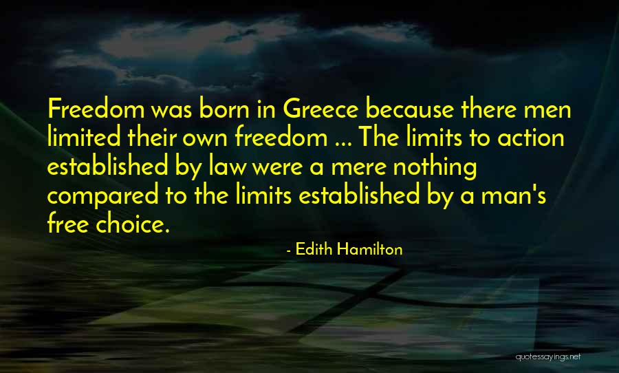 Man S Choices Quotes By Edith Hamilton Man S Choices Quotes By Edith Hamilton