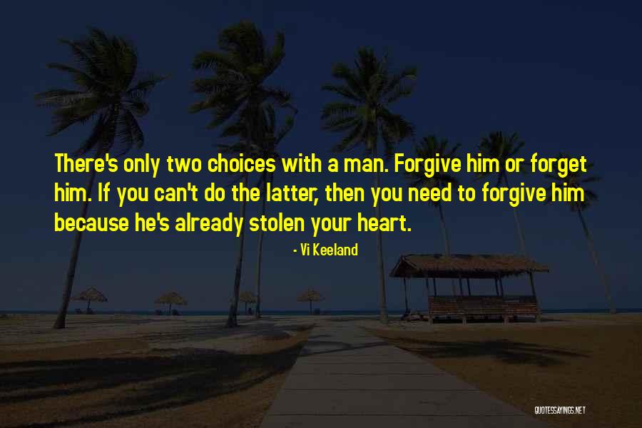 Man S Choices Quotes By Vi Keeland Man S Choices Quotes By Vi Keeland