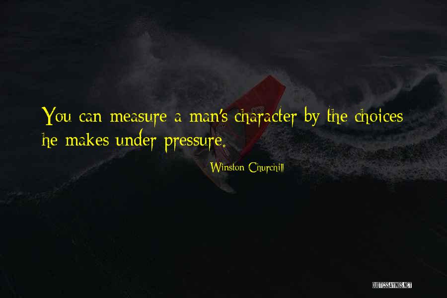 Man S Choices Quotes By Winston Churchill Man S Choices Quotes By Winston Churchill