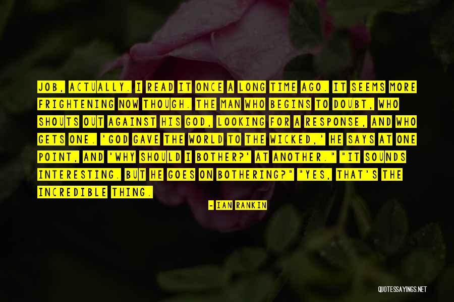 Man S Job Quotes By Ian Rankin Man S Job Quotes By Ian Rankin