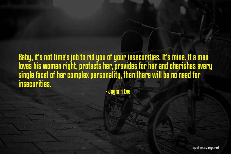 Man S Job Quotes By Jaymin Eve Man S Job Quotes By Jaymin Eve