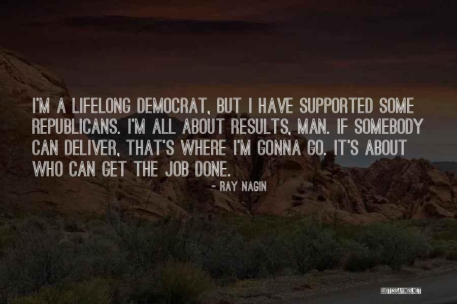 Man S Job Quotes By Ray Nagin Man S Job Quotes By Ray Nagin