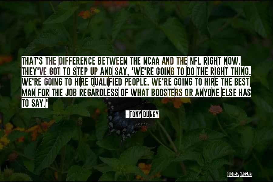Man S Job Quotes By Tony Dungy Man S Job Quotes By Tony Dungy