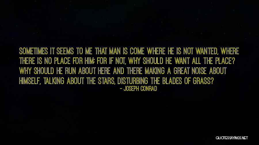 Man S Place In Nature Quotes By Joseph Conrad Man S Place In Nature Quotes By Joseph Conrad