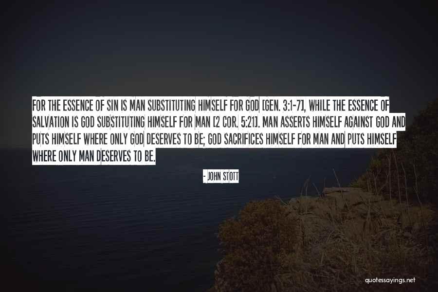 Man Sacrifices Quotes By John Stott Man Sacrifices Quotes By John Stott