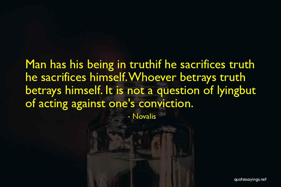 Man Sacrifices Quotes By Novalis Man Sacrifices Quotes By Novalis