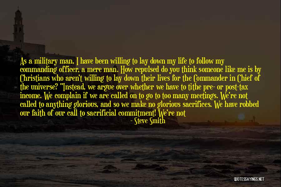 Man Sacrifices Quotes By Steve Smith Man Sacrifices Quotes By Steve Smith