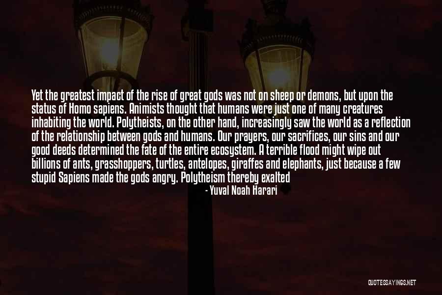 Man Sacrifices Quotes By Yuval Noah Harari Man Sacrifices Quotes By Yuval Noah Harari