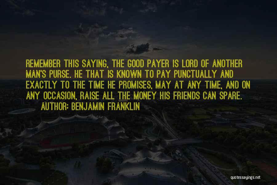 Man Saying Quotes By Benjamin Franklin