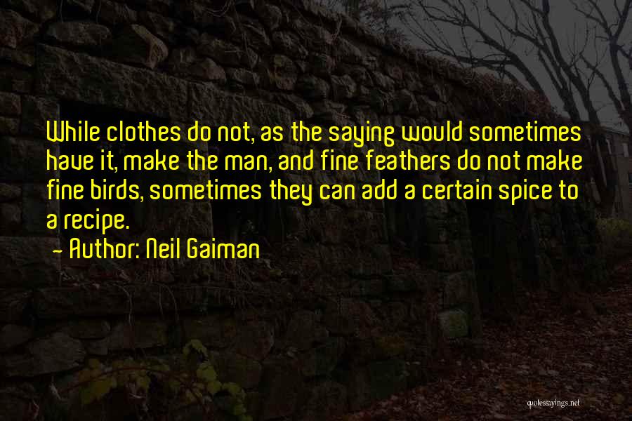 Man Saying Quotes By Neil Gaiman
