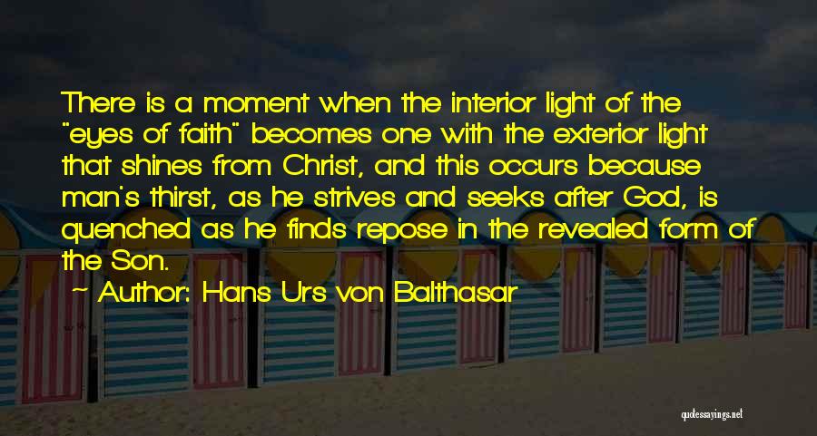 Man Seeks God Quotes By Hans Urs Von Balthasar