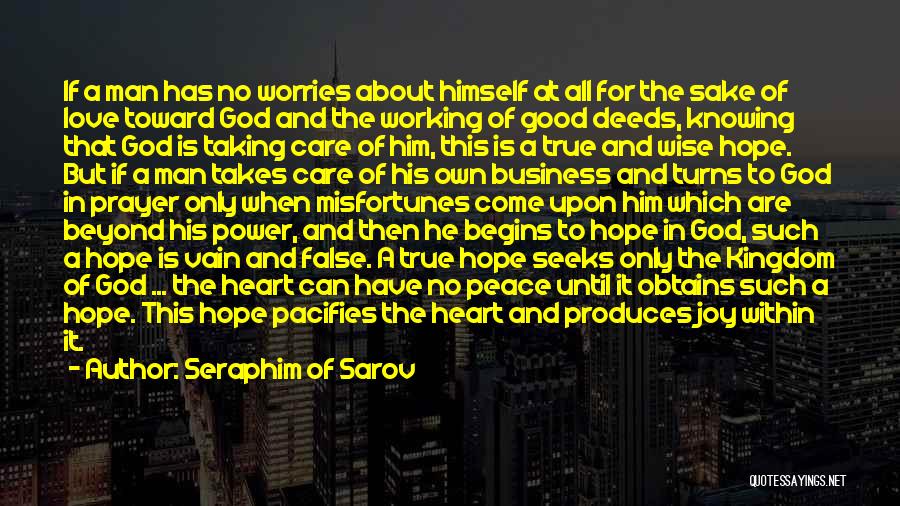 Man Seeks God Quotes By Seraphim Of Sarov