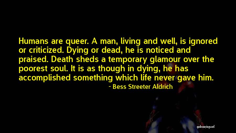 Man Sheds Quotes By Bess Streeter Aldrich Man Sheds Quotes By Bess Streeter Aldrich