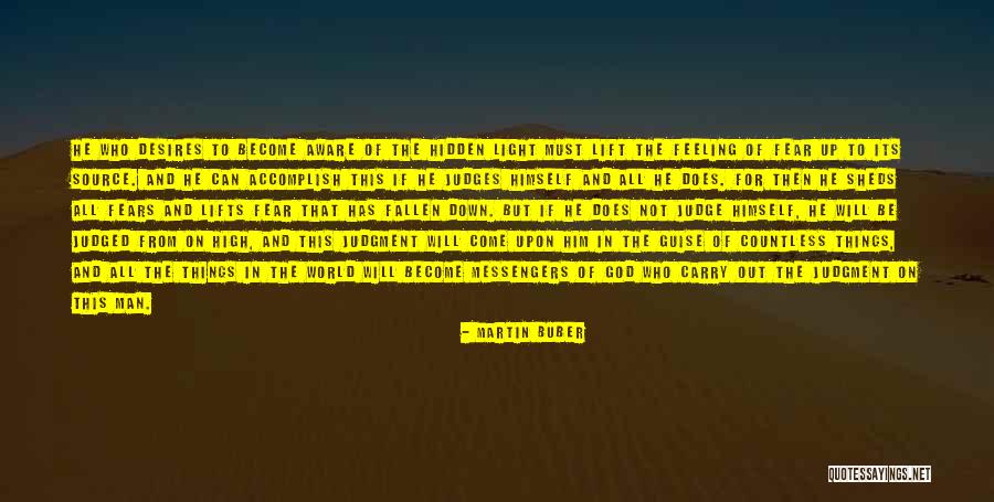 Man Sheds Quotes By Martin Buber Man Sheds Quotes By Martin Buber