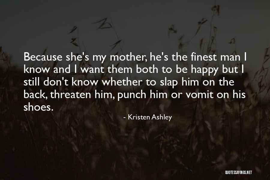 Man Shoes Quotes By Kristen Ashley Man Shoes Quotes By Kristen Ashley