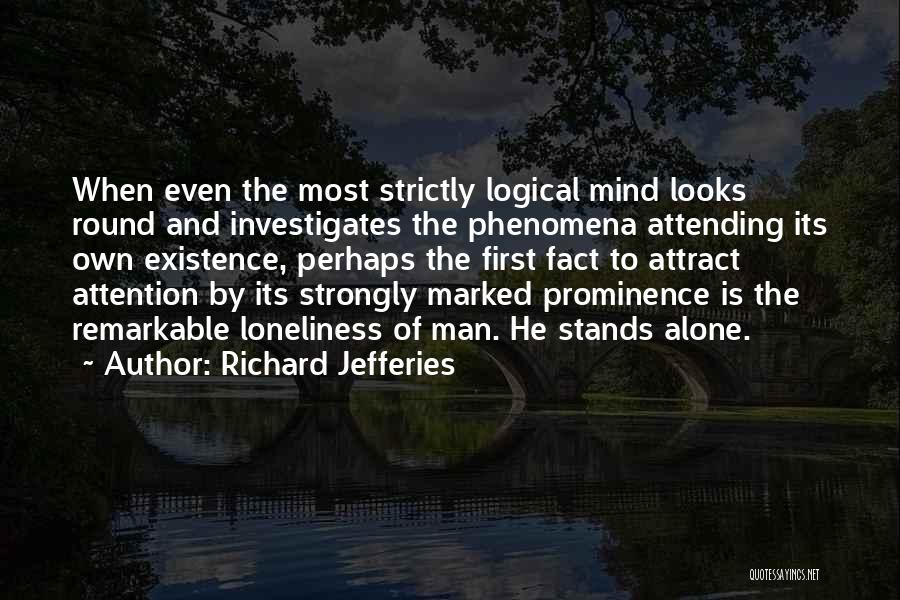 Man Stands Alone Quotes By Richard Jefferies