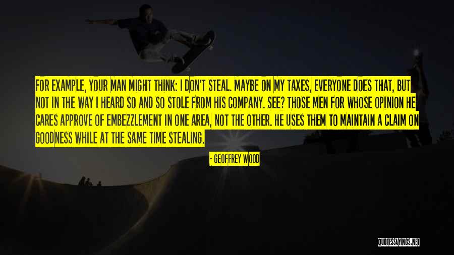 Man Stealing Quotes By Geoffrey Wood Man Stealing Quotes By Geoffrey Wood