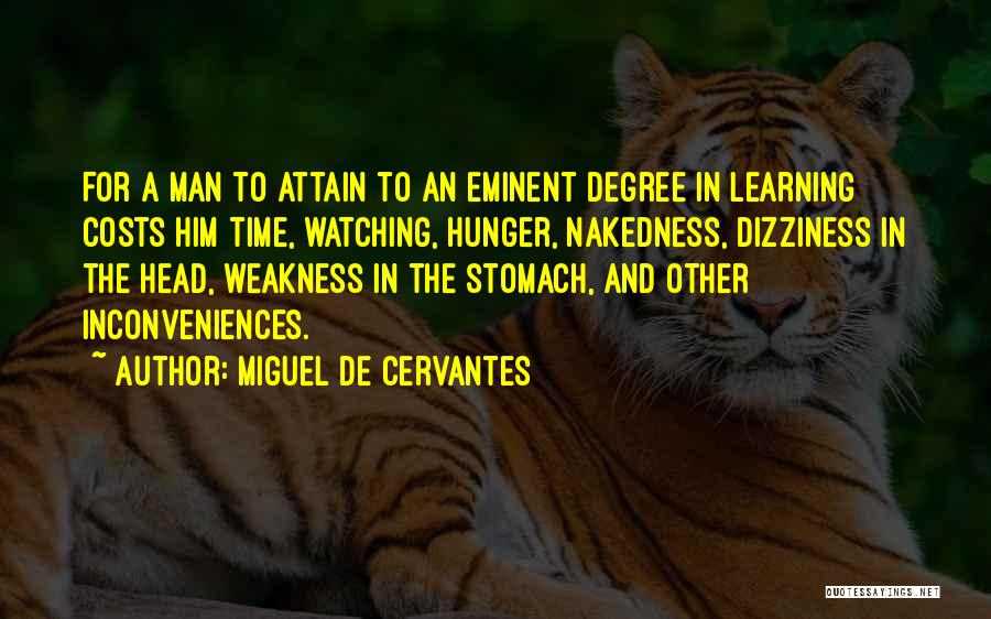 Man Stomach Quotes By Miguel De Cervantes