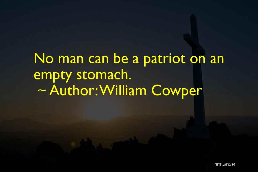 Man Stomach Quotes By William Cowper