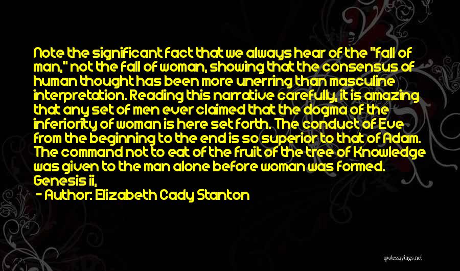 Man Superior Quotes By Elizabeth Cady Stanton