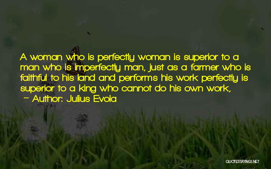 Man Superior Quotes By Julius Evola